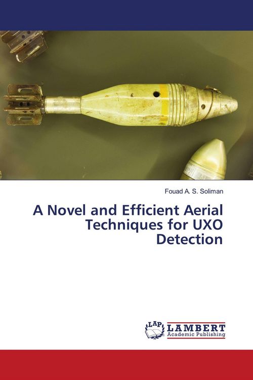 Produktbild: A Novel and Efficient Aerial Techniques for UXO Detection