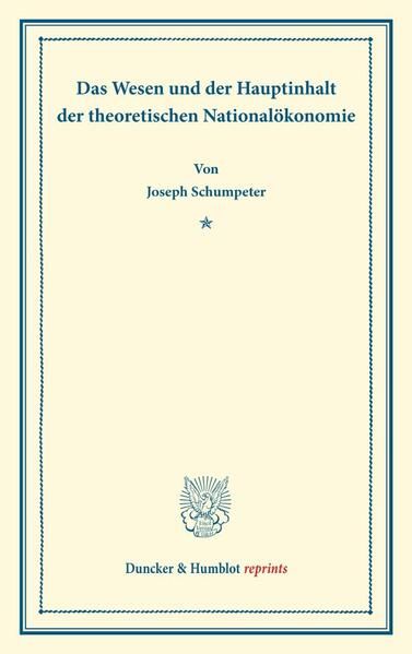 Produktbild: Das Wesen und der Hauptinhalt der theoretischen National&ouml;konomie.