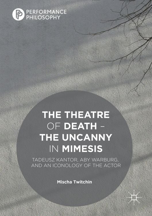 Produktbild: The Theatre of Death – The Uncanny in Mimesis