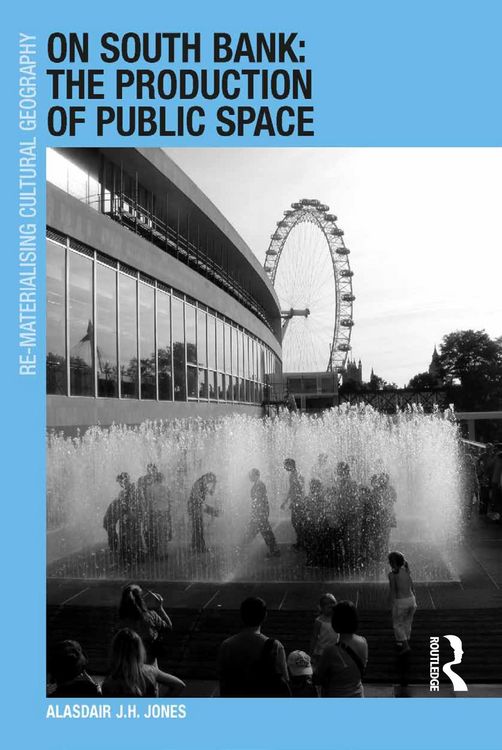 Produktbild: On South Bank: The Production of Public Space