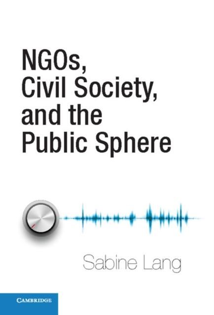 Produktbild: NGOs, Civil Society, and the Public Sphere