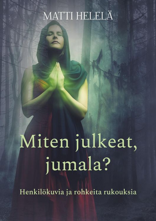 Produktbild: Miten julkeat, jumala?