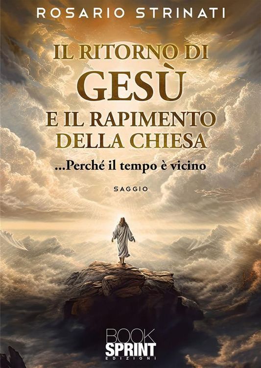 Produktbild: Il ritorno di Ges&ugrave; e il rapimento della Chiesa