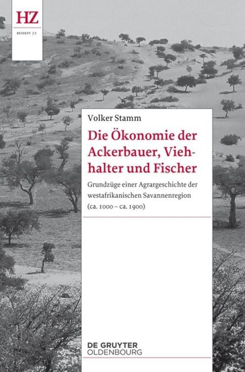 Produktbild: Die &Ouml;konomie der Ackerbauer, Viehhalter und Fischer