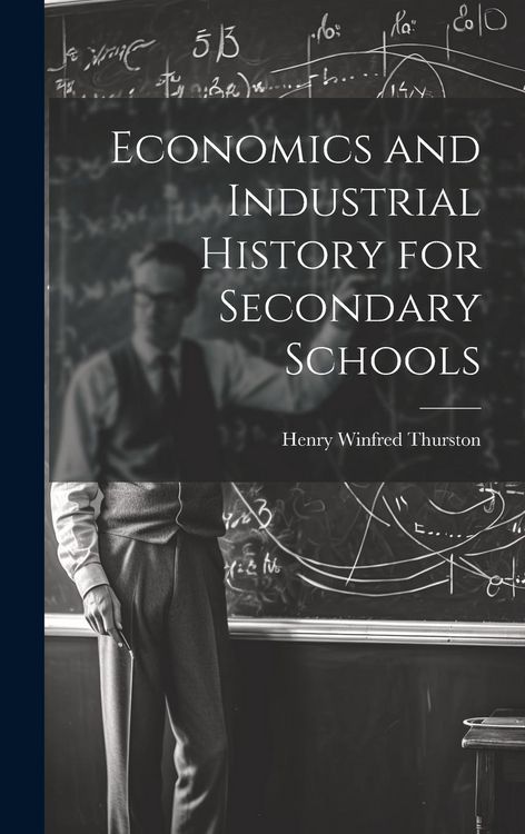 Produktbild: Economics and Industrial History for Secondary Schools