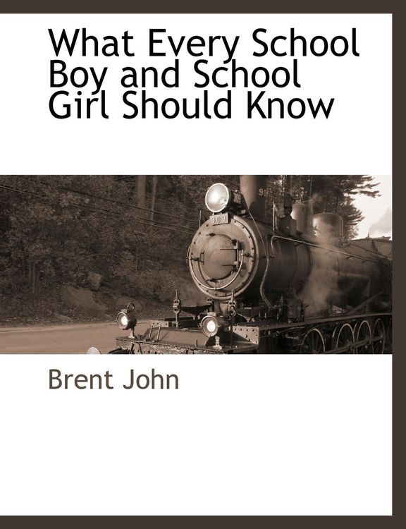 Produktbild: What Every School Boy and School Girl Should Know