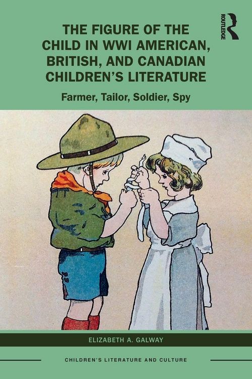Produktbild: The Figure of the Child in WWI American, British, and Canadian Children's Literature