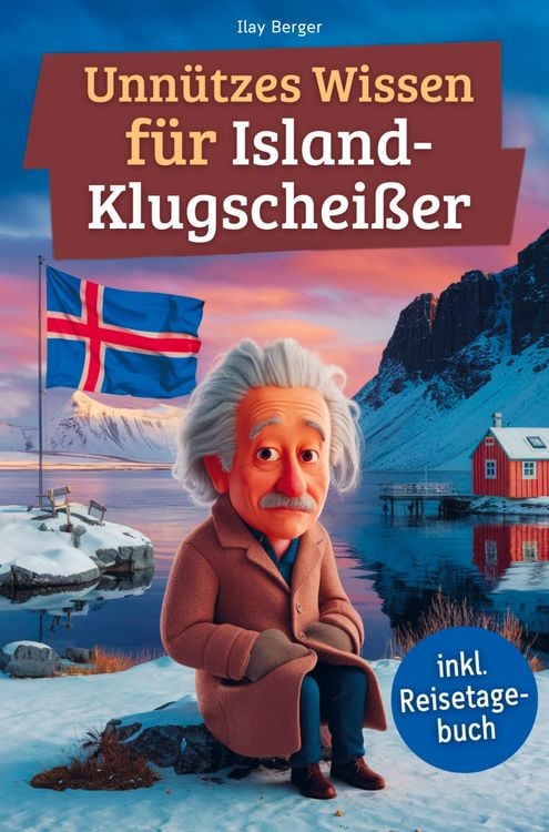 Produktbild: Unn&uuml;tzes Wissen f&uuml;r Island-Klugschei&szlig;er