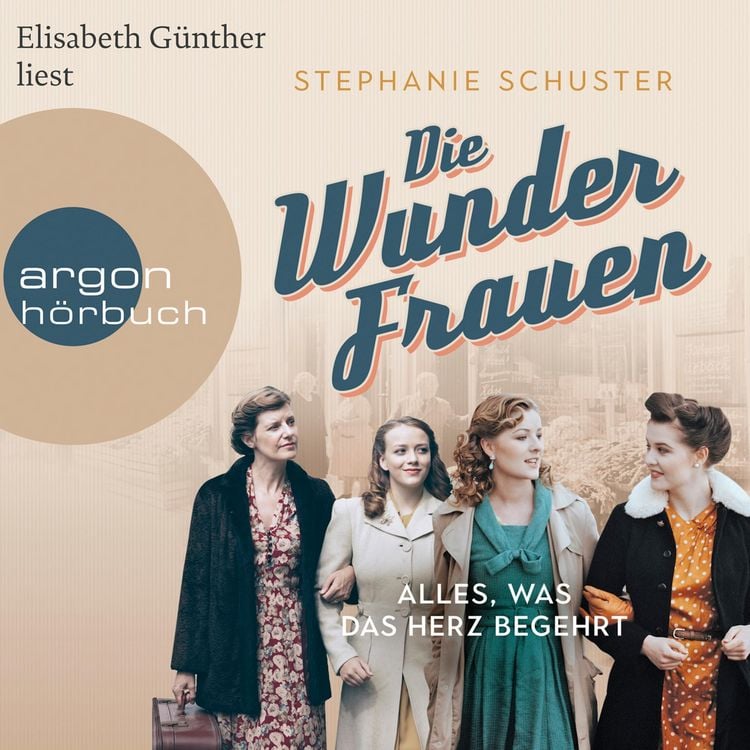 Produktbild: Die Wunderfrauen - Alles, was das Herz begehrt