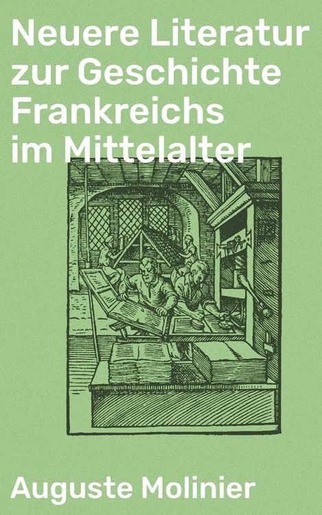 Produktbild: Neuere Literatur zur Geschichte Frankreichs im Mittelalter