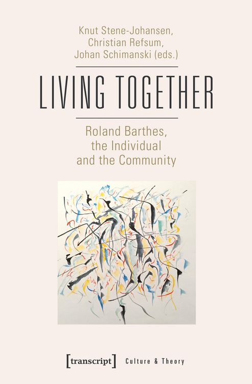 Produktbild: Living Together - Roland Barthes, the Individual and the Community