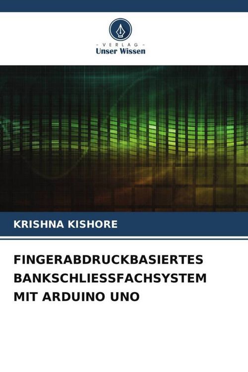 Produktbild: Fingerabdruckbasiertes Bankschliessfachsystem mit Arduino Uno