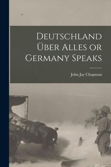 Produktbild: Deutschland &Uuml;ber Alles or Germany Speaks