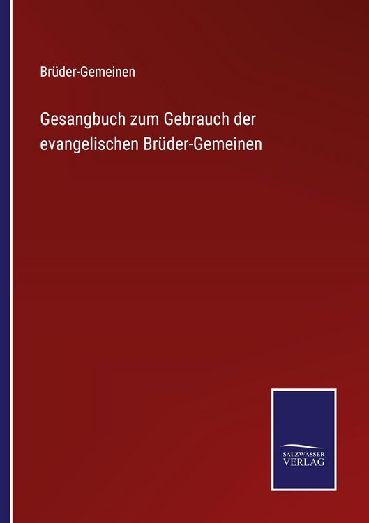 Produktbild: Gesangbuch zum Gebrauch der evangelischen Br&uuml;der-Gemeinen