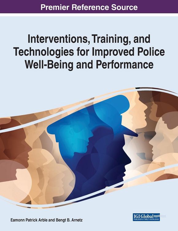 Produktbild: Interventions, Training, and Technologies for Improved Police Well-Being and Performance
