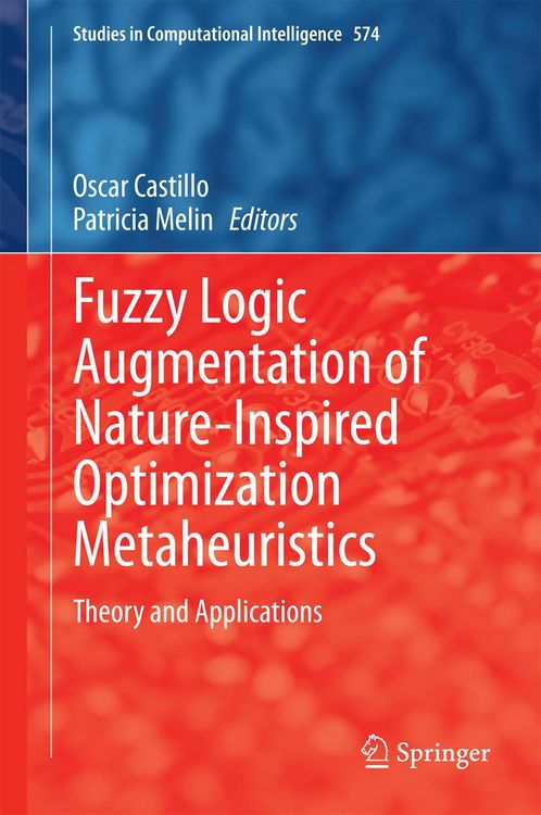 Produktbild: Fuzzy Logic Augmentation of Nature-Inspired Optimization Metaheuristics