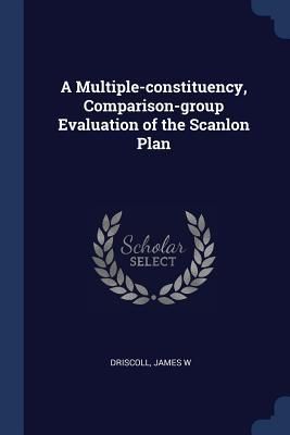 Produktbild: A Multiple-constituency, Comparison-group Evaluation of the Scanlon Plan