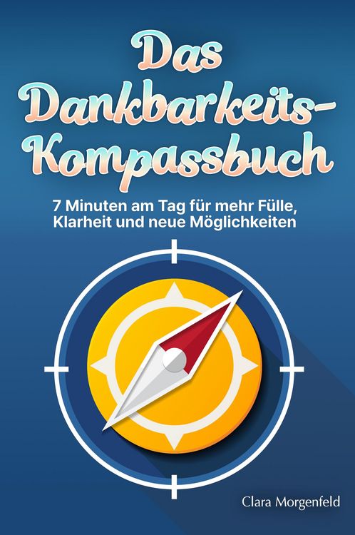 Produktbild: Das Dankbarkeits-Kompassbuch