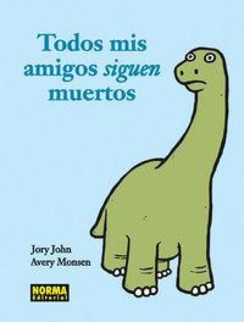 Produktbild: Todos mis amigos siguen muertos
