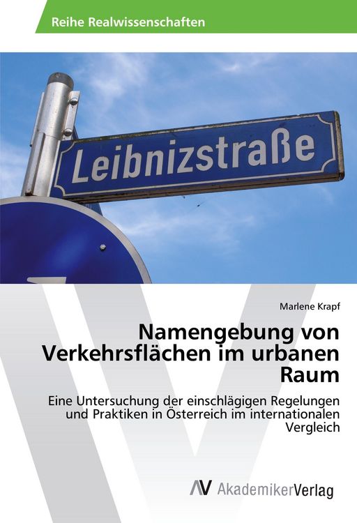 Produktbild: Namengebung von Verkehrsfl&auml;chen im urbanen Raum