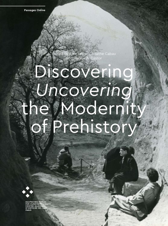 Produktbild: Discovering/Uncovering the Modernity of Prehistory