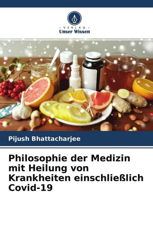 Produktbild: Bhattacharjee, P: Philosophie der Medizin mit Heilung von Kr