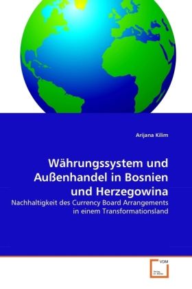 Produktbild: Kilim, A: W&auml;hrungssystem und Au&szlig;enhandel in Bosnien und Herz