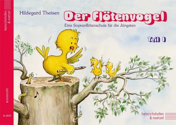 Produktbild: Der Fl&ouml;tenvogel. Eine Sopranblockfl&ouml;tenschule f&uuml;r die J&uuml;ngsten / Der Fl&ouml;tenvogel