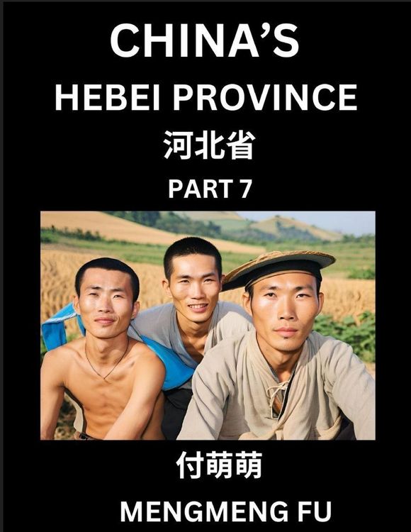 Produktbild: China's Hebei Province (Part 7)- Learn Chinese Characters, Words, Phrases with Chinese Names, Surnames and Geography