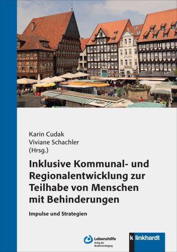 Produktbild: Inklusive Kommunal- und Regionalentwicklung zur Teilhabe von Menschen mit Behinderungen
