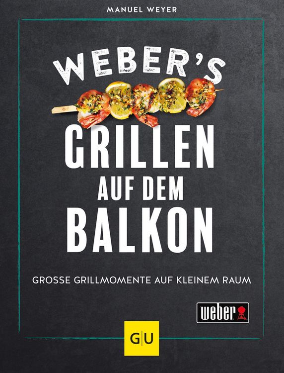 Produktbild: Weber's Grillen auf dem Balkon
