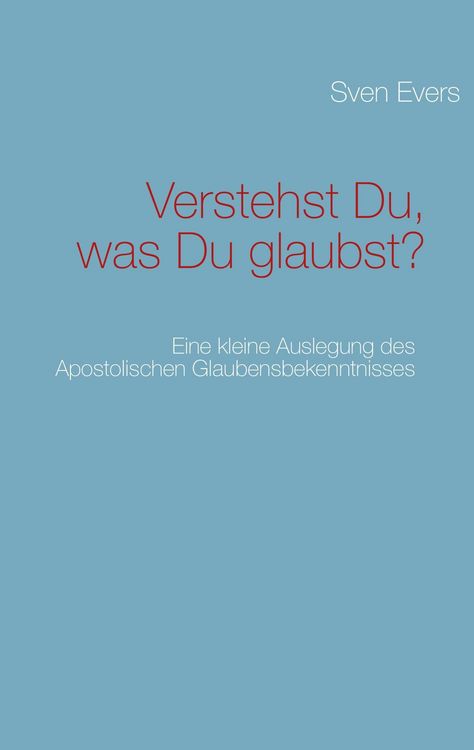 Produktbild: Verstehst Du, was Du glaubst?