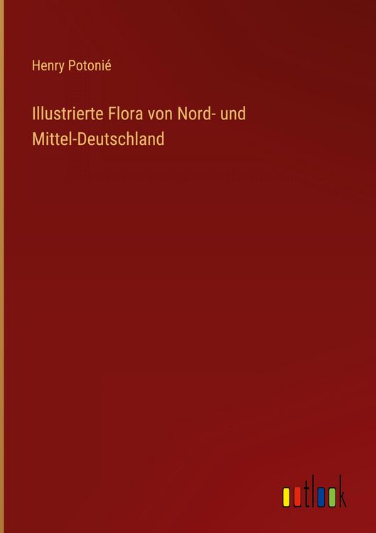 Produktbild: Illustrierte Flora von Nord- und Mittel-Deutschland