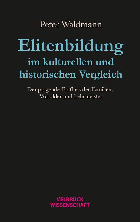 Produktbild: Elitenbildung im kulturellen und historischen Vergleich