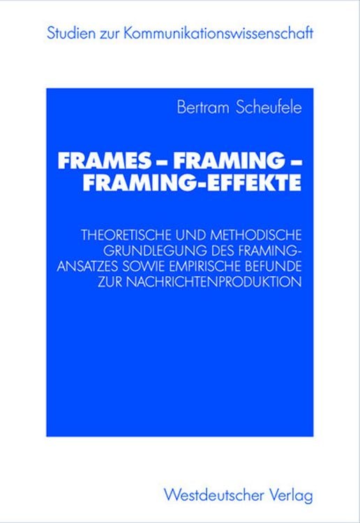 Produktbild: Frames &mdash; Framing &mdash; Framing-Effekte