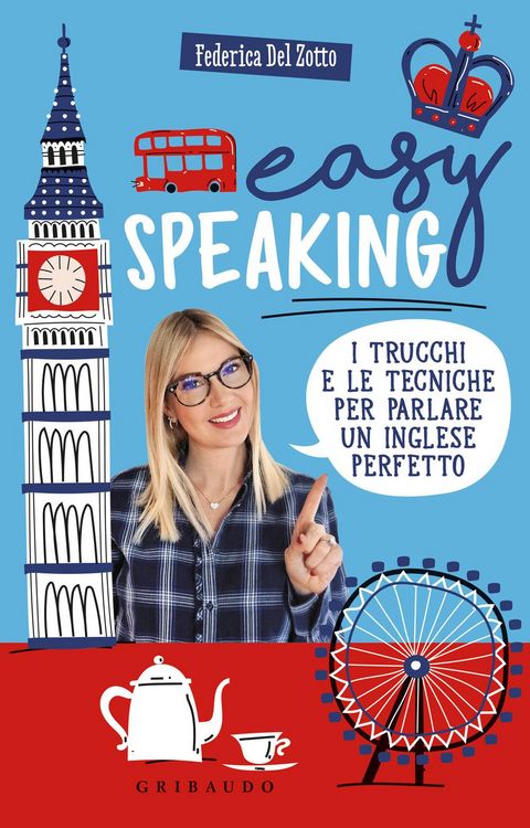 Produktbild: Easy speaking. I trucchi e le tecniche per parlare un inglese perfetto