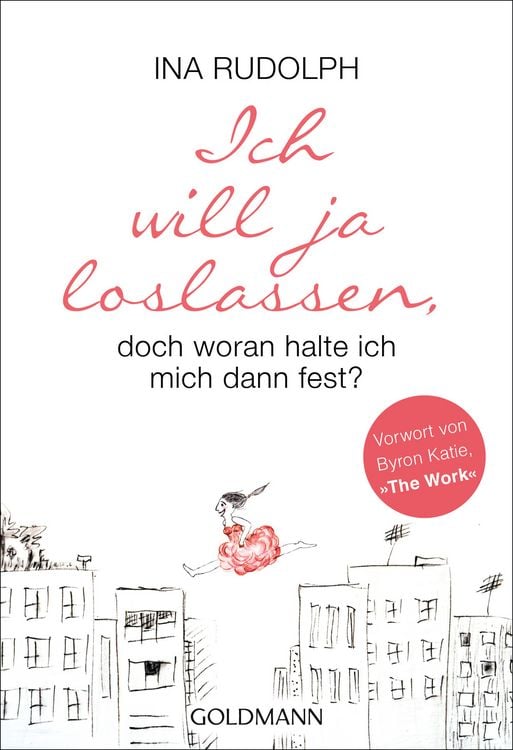 Produktbild: Ich will ja loslassen, doch woran halte ich mich dann fest?