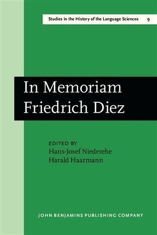 Produktbild: In Memoriam Friedrich Diez: Akten des Kolloquiums zum Wissenschaftsgeschichte der Romanistik/Actes du Colloque sur l'Histoire des Etudes Romanes/ Proc