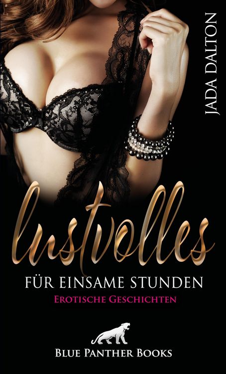 Produktbild: Lustvolles f&uuml;r einsame Stunden | Erotische Geschichten