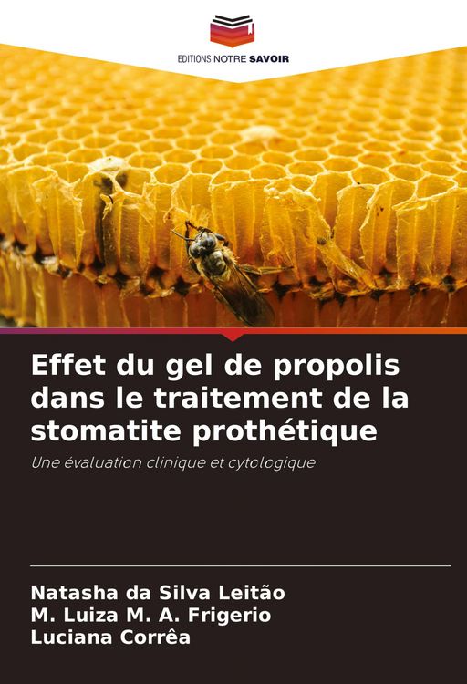 Produktbild: Effet du gel de propolis dans le traitement de la stomatite proth&eacute;tique