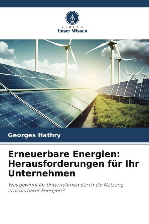 Produktbild: Erneuerbare Energien: Herausforderungen f&uuml;r Ihr Unternehmen