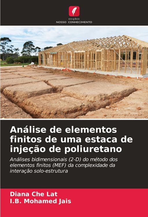 Produktbild: An&aacute;lise de elementos finitos de uma estaca de inje&ccedil;&atilde;o de poliuretano