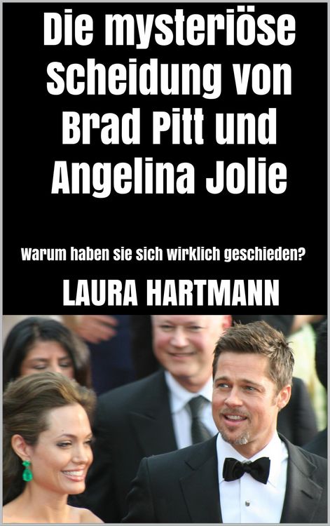 Produktbild: Die mysteri&ouml;se Scheidung von Brad Pitt und Angelina Jolie