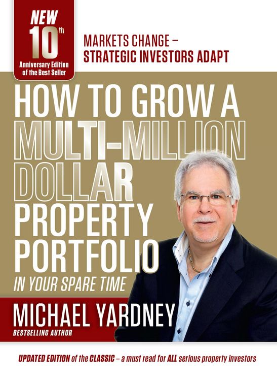 Produktbild: How To Grow A Multi-Million Dollar Property Portfolio - in your spare time