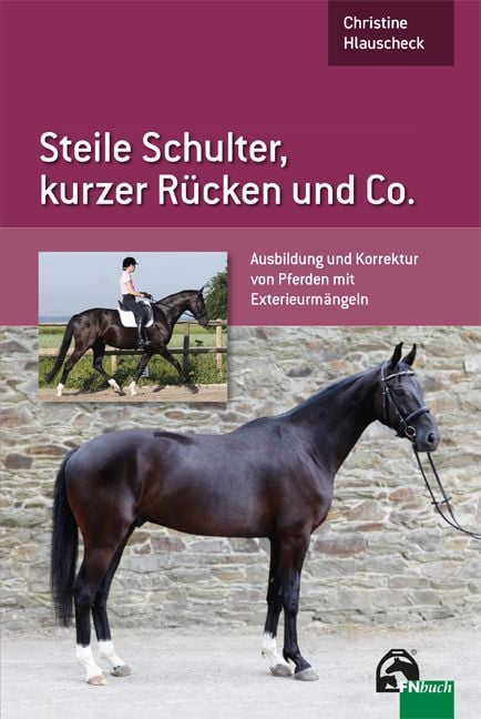Produktbild: Steile Schulter, kurzer R&uuml;cken und Co.