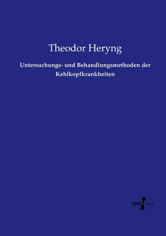 Produktbild: Untersuchungs- und Behandlungsmethoden der Kehlkopfkrankheiten
