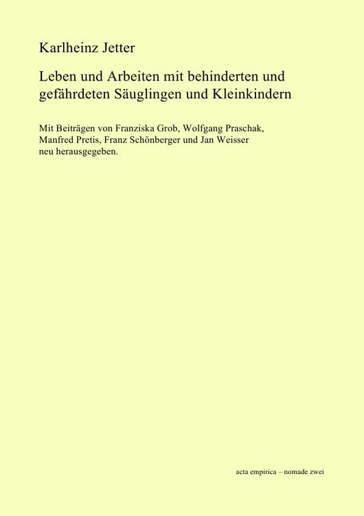 Produktbild: Leben und Arbeiten mit behinderten und gef&auml;hrdeten S&auml;uglingen und Kleinkindern