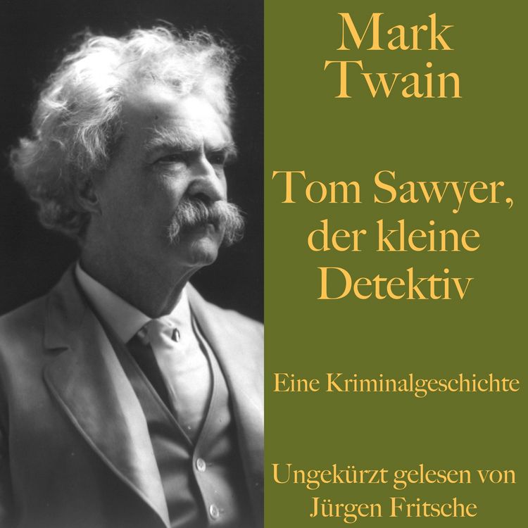 Produktbild: Mark Twain: Tom Sawyer, der kleine Detektiv