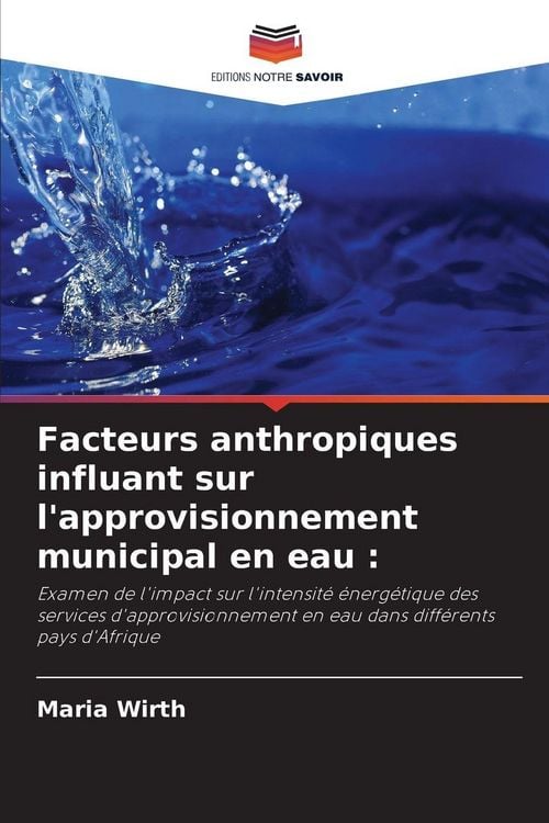 Produktbild: Facteurs anthropiques influant sur l'approvisionnement municipal en eau :