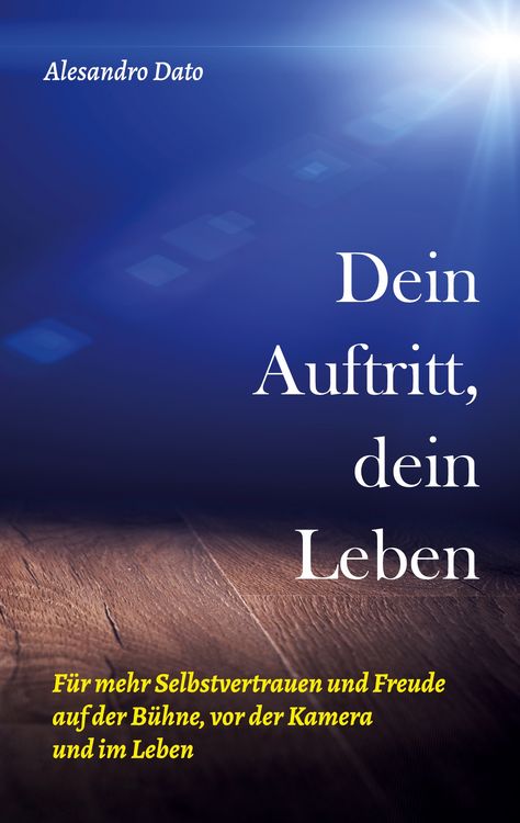 Produktbild: Dein Auftritt, dein Leben